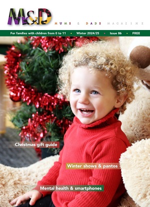 Winter 2024-25 issue of Mums&Dads family magazine