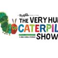 The Very Hungry Caterpillar show | Poster image